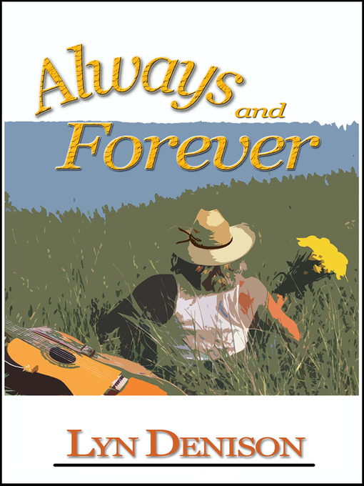 Title details for Always and Forever by Lyn Denison - Available
